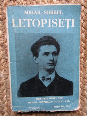 Mihail Sorbul , Letopiseti , interbelica , editia 1 foto