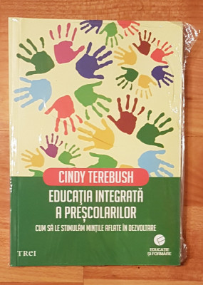 Educatia integrata a prescolarilor de Cindy Terebush foto