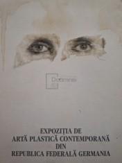 Uwe M. Schneede - Expozitia de arta plastica contemporana din Republica Federala Germana (Editia: 1985) foto