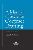 A Manual of Style for Contract Drafting, Fifth Edition