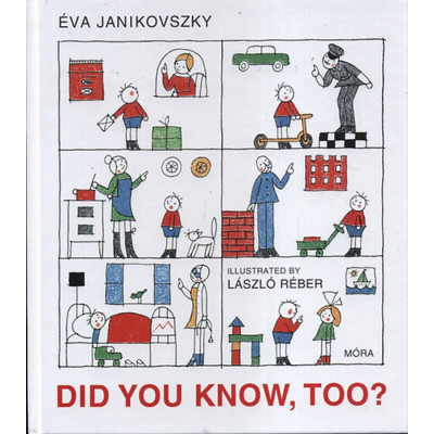 Did You Know, Too? - Janikovszky &amp;Eacute;va foto