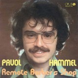 Vinil LP Pavol Hammel - Remote Barber&#039;s Shop (1982, OPUS, Folk Pop Rock) Disc 30cm Stare Buna