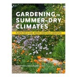 Gardening in Summer-Dry Climates, Nora Harlow, Saxon Holt
