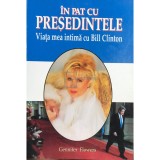 Gennifer Flowers - In pat cu presedintele - Viata mea intima cu Bill Clinton (Editia: 1998)