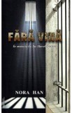 Fara vina - Nora Han