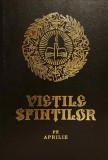 Vietile Sfintilor - 04 Aprilie - Editura Sihastria - Carte Religioasa - Cartonata - 364 pagini - Romana - 2015