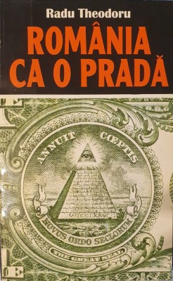 Radu Theodoru, Romaniia ca o Prada, Ed. ALMA, 1996 (prima editie cu semnatura autorului) foto
