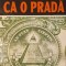 Radu Theodoru, Romaniia ca o Prada, Ed. ALMA, 1996 (prima editie cu semnatura autorului)