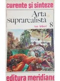 Ion Biberi - Arta suprarealista (Editia: 1973)