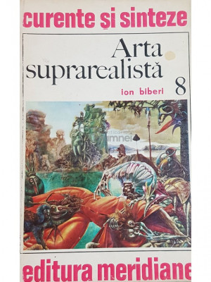 Ion Biberi - Arta suprarealista (editia 1973) foto