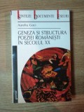 GENEZA SI STRUCTURA POEZIEI ROMANESTI IN SECOLUL XX de AURELIU GOCI , 2001