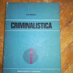 Criminalistică, Ion Mircea