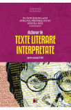 Dictionar de texte literare interpretate - Clasele 5-8 - Florin Sindrilaru, Steluta Pestrea Suciu