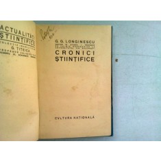 CRONICI STIINTIFICE - G.G. LONGINESCU