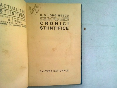 CRONICI STIINTIFICE - G.G. LONGINESCU foto