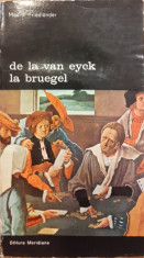 De la Van Eyck la Bruegel Biblioteca de arta 145 foto