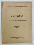 CONTRIBUTIUNI LA BIBLIOGRAFIA STAULUI ROMANESC de PROFESOR CAIUS JIGA , 1945