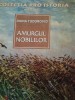 Amurgul Nobililor - Doina Tudorovici, Ed. Pro 1998, carte rara de istorie