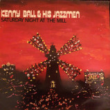 VINIL Kenny Ball And His Jazzmen &ndash; Saturday Night At The Mill (VG++), Jazz