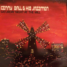 VINIL Kenny Ball And His Jazzmen – Saturday Night At The Mill (VG++)