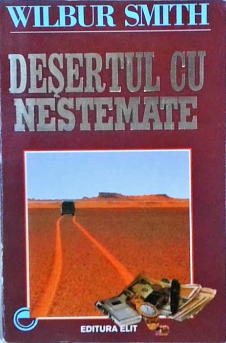 Wilbur Smith - Desertul cu nestemate