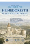 Cumpara ieftin Carte Hunedoreștii. O familie europeană, Autor Ioan-Aurel Pop, Editia a II-a Revizuita, Stiinte Umaniste