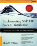 Implementing Sap Erp Sales And Distribution | Glynn C. Williams, Mcgraw-Hill Education - Europe
