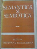Semantica si Semiotica - I. Coteanu, Lucia Wald, Ed. Stiintifica 1980, Romana, Hardcover