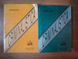 CRIMINALISTICA , VOL I - II de EMILIAN STANCU , 1995