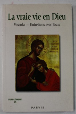 LA VRAIE VIE EN DIEU , VASSULA - ENTRETIEN AVEC JESUS , SUPPLEMENT 10 , 1997 foto