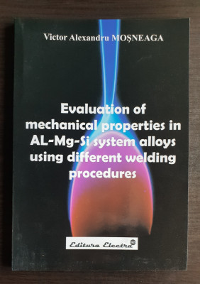 Evaluation of Mechanical properties in Al-Mg-Si Systems Alloys... - V. Moșneaga foto