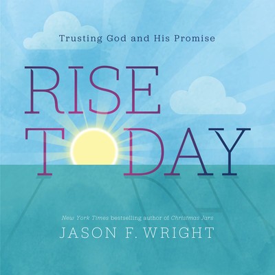 Rise Today: Trusting God and His Promise foto