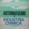 AUTOMATIZARI IN INDUSTRIA CHIMICA-ION CURIEVICI-231128