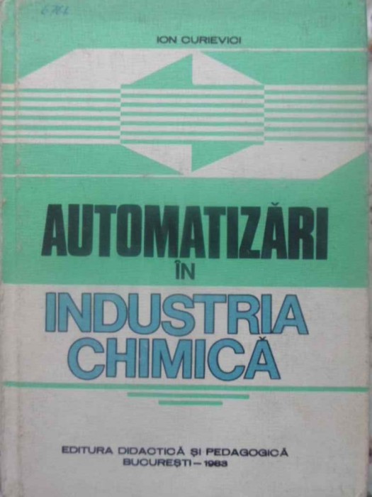 AUTOMATIZARI IN INDUSTRIA CHIMICA-ION CURIEVICI