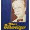 Crisan I. Miroiu - Albert Schweitzer (Editia: 1983)
