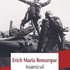 Inamicul - Erich Maria Remarque