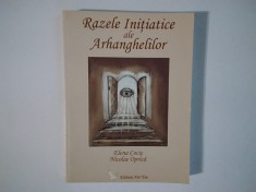 Elena Cocis, Nicolae Oprica - RAZELE INITIATICE ALE ARHANGHELILOR ( 2006 )