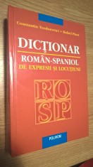 Dictionar roman-spaniol de expresii si locutiuni - C. Teodorovici, Rafael Pisot foto