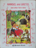 Hansel and Gretel and other fairy tales