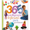 365 intelligenciafejlesztő j&aacute;t&eacute;k gyerekeknek - Nevelj&uuml;nk eg&eacute;szs&eacute;ges gyereket!