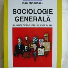 IOAN MIHAILESCU - SOCIOLOGIE GENERALA - 2003