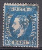 ROMANIA 1872 LP 36 REGELE CAROL I CU BARBA 10 BANI ALBASTRU DANTELAT STAMPILAT
