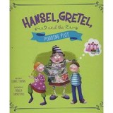 Hansel, Gretel, and the Pudding Plot