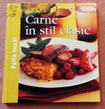 Carne in stil clasic - Editura Reader&#039;s Digest, 2008, Alta editura
