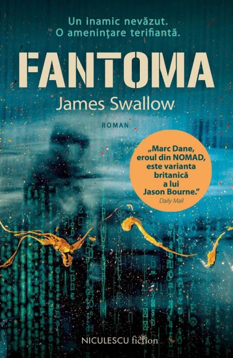Fantoma, James Swallow - Editura Niculescu