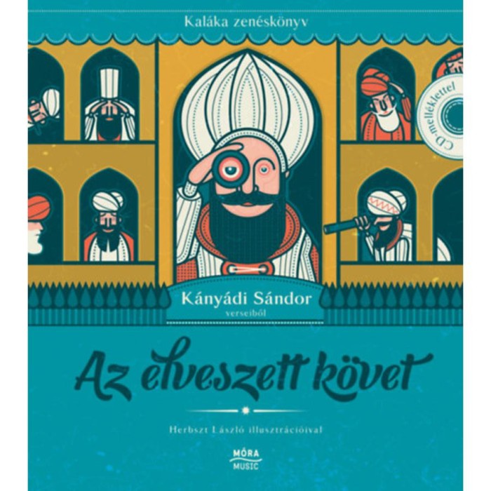 Az elveszett k&ouml;vet - Kal&aacute;ka zen&eacute;sk&ouml;nyv K&aacute;ny&aacute;di S&aacute;ndor verseiből