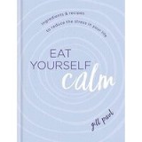 Eat Yourself Calm