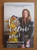 "Fata, deschide ochii!" - Carte de Rachel Hollis, Editura Lifestyle, Aparitie 2019, Coperta Brosata, 236 Pagini