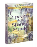 O poveste de la sf&acirc;ntul munte - Paperback brosat - Regina Maria a Rom&acirc;niei - Bookstory