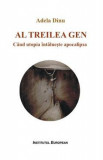 Al treilea gen - Adela Dinu